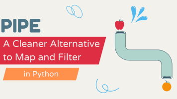 Pipe: A Cleaner Alternative to Map and Filter in Python