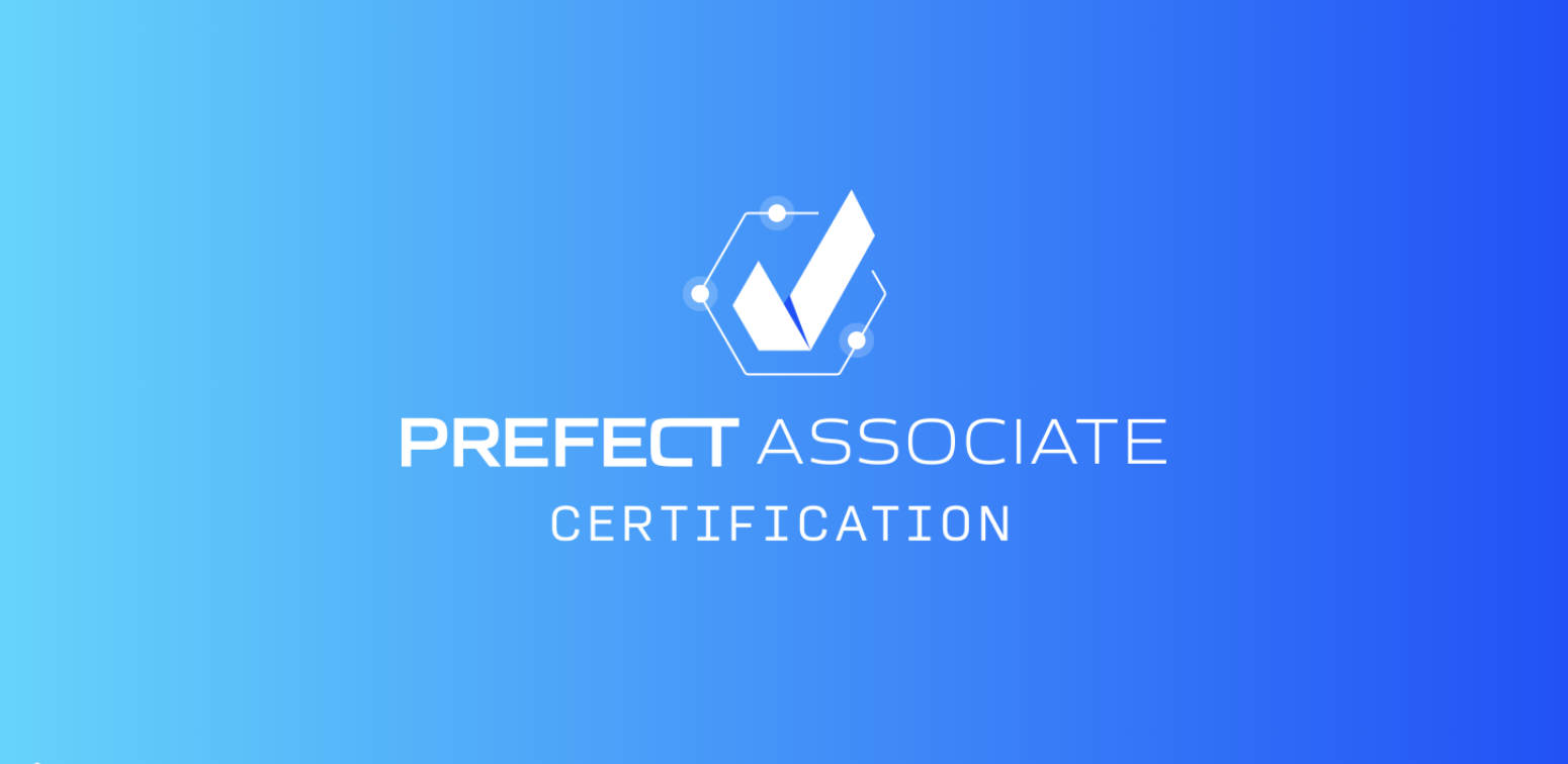 Don’t Panic: The Prefect Guide to Certification