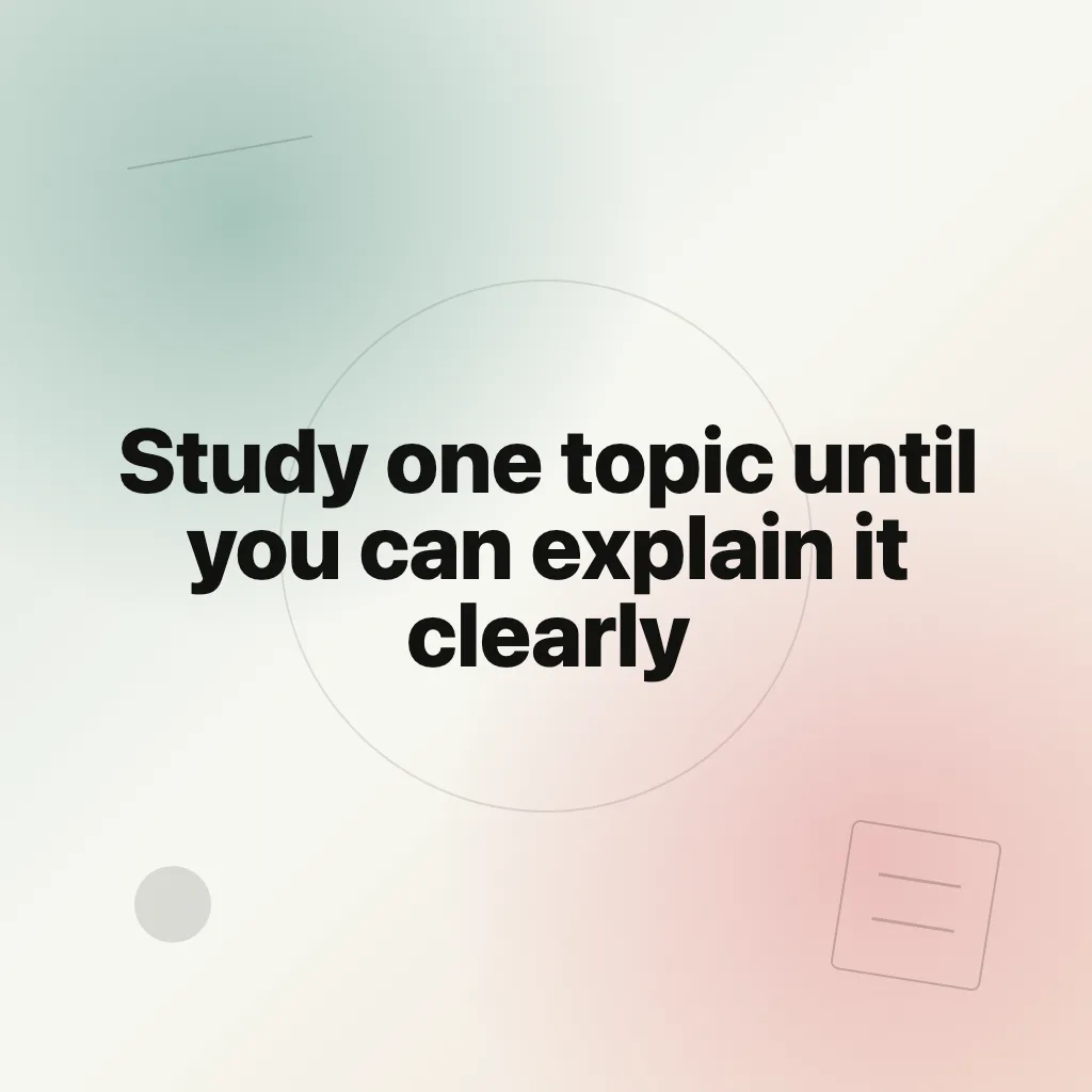How to Study One Topic Until You Can Explain It Clearly | SceneSnap