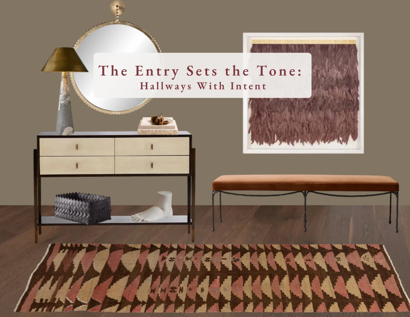 Lauren Hunter Design | The Entry Sets the Tone: Hallways With Intent