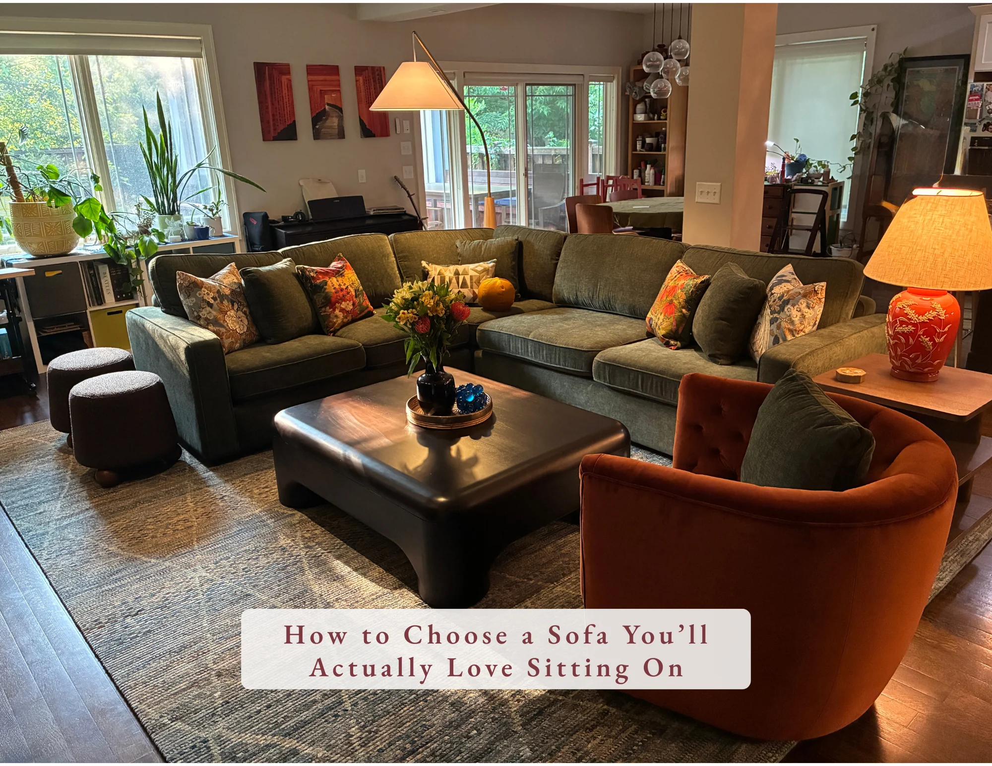 How to Choose a Sofa You’ll Actually Love Sitting On