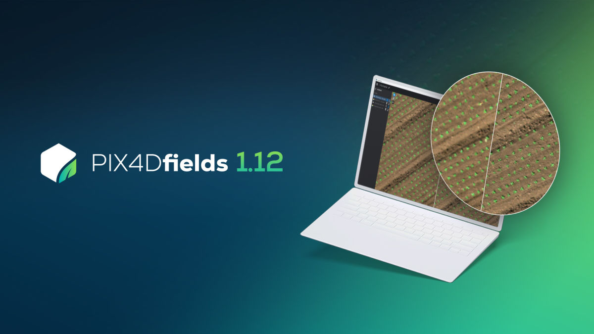 PIX4Dfields 1.12 Release