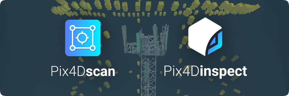 Pix4Dscan and Pix4Dinspect