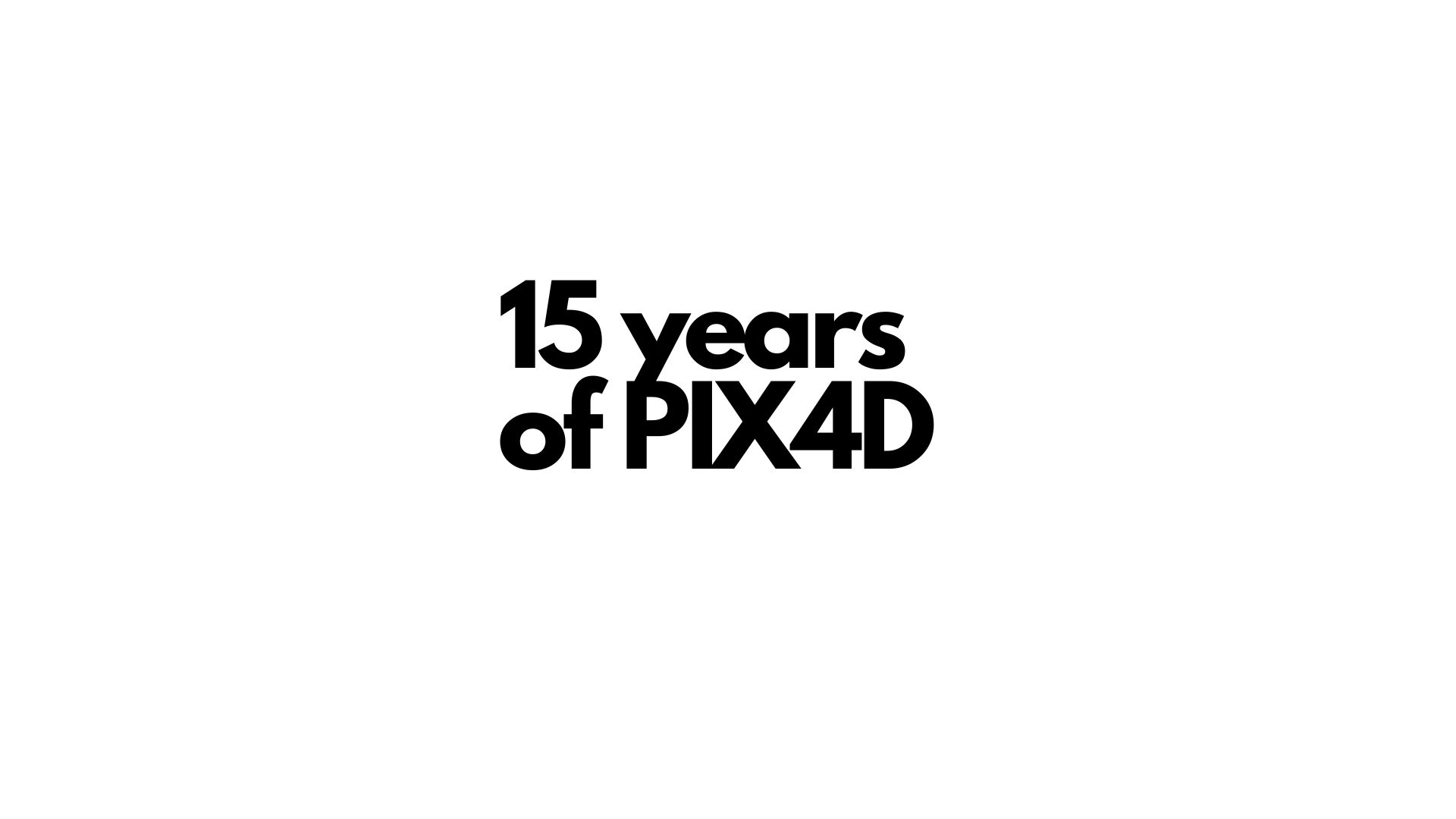 15 years of PIX4D