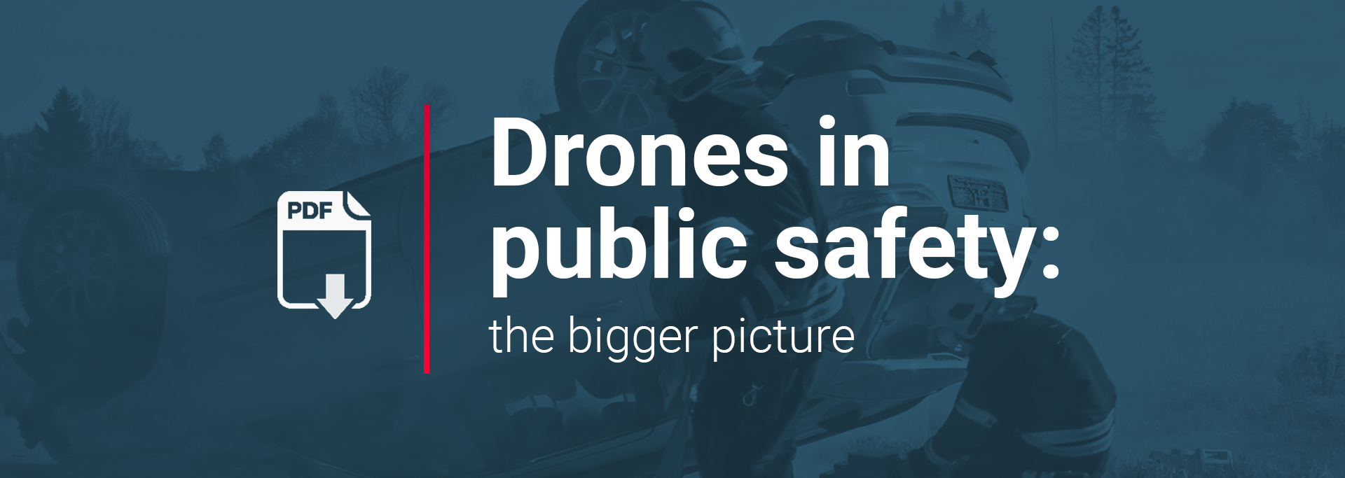 Free ebook: drones in public safey, the bigger picture