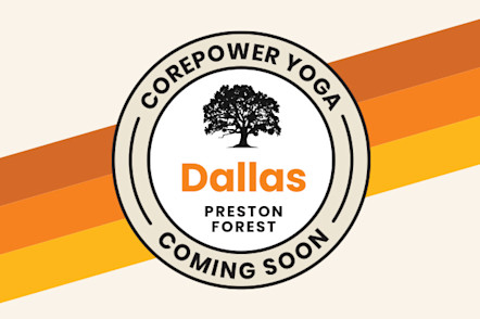 CorePower Yoga logo announcing new Dallas Preston Forest location coming soon, with retro orange and yellow stripes