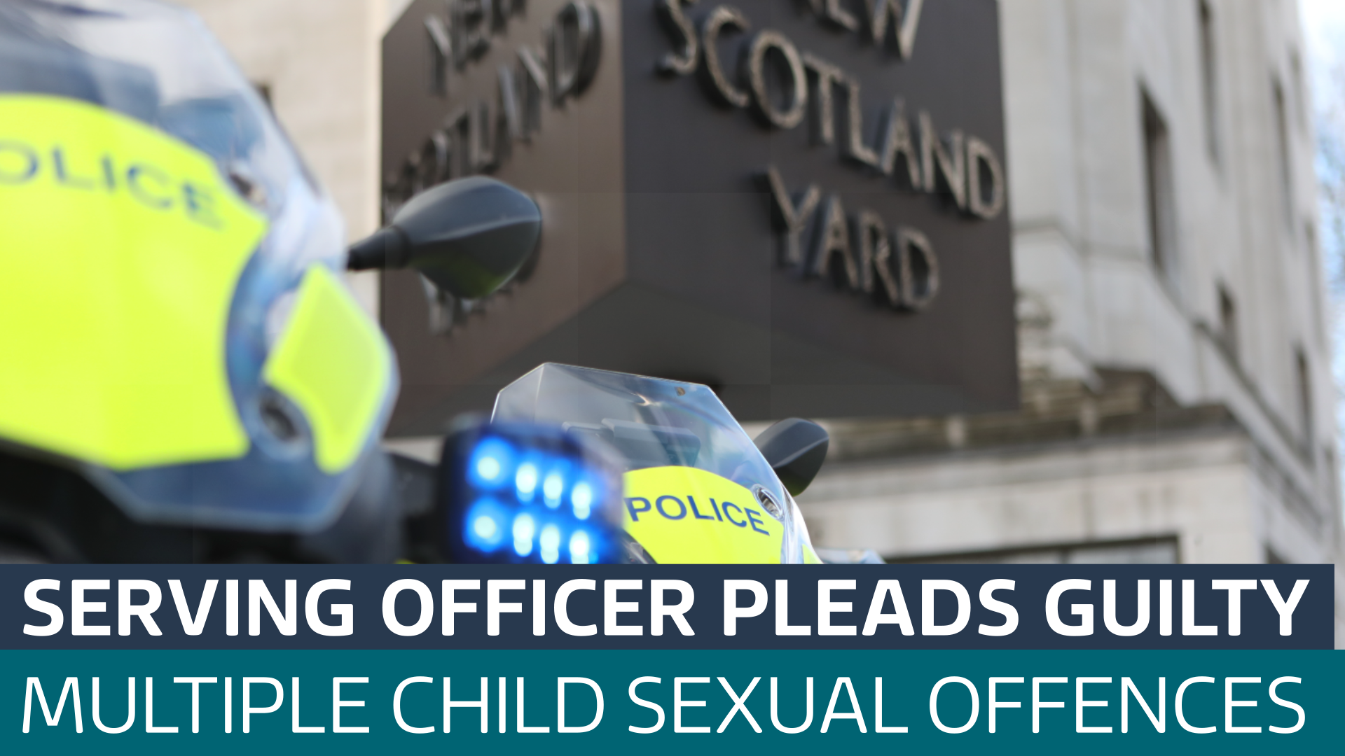 Serving Met Police Officer Pleads Guilty To Child Sexual Offences ...