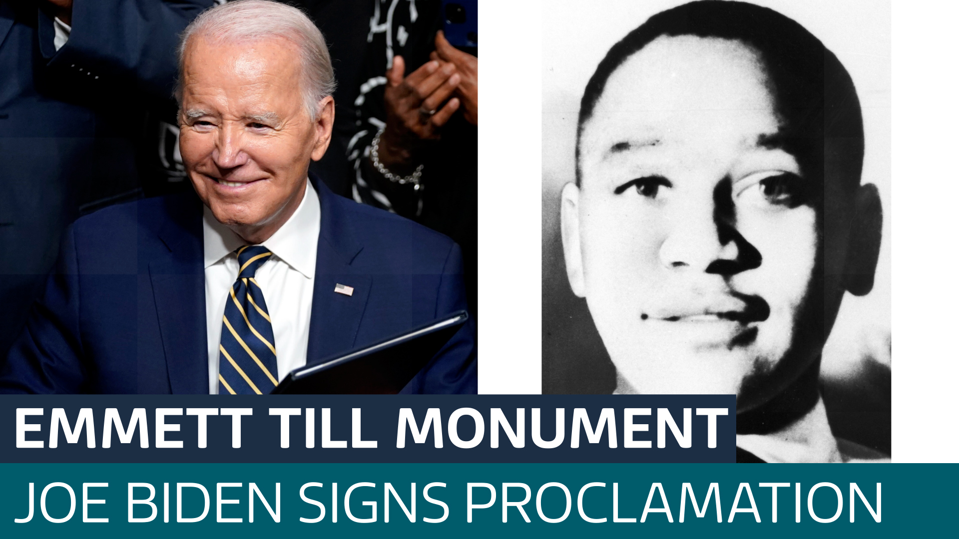 President Biden Honours Emmett Till With U.S. National Monument ...