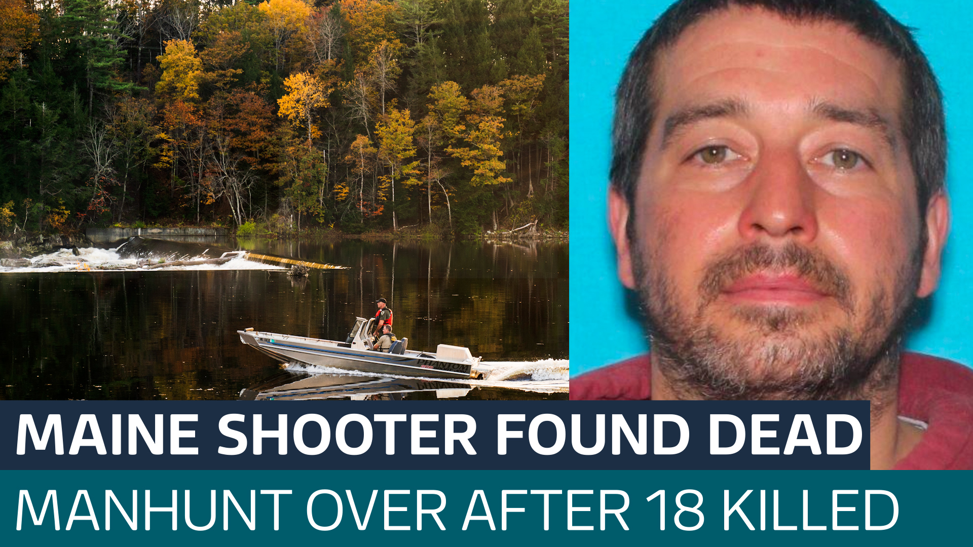 Maine gunman who killed 18 people found dead - Latest From ITV News