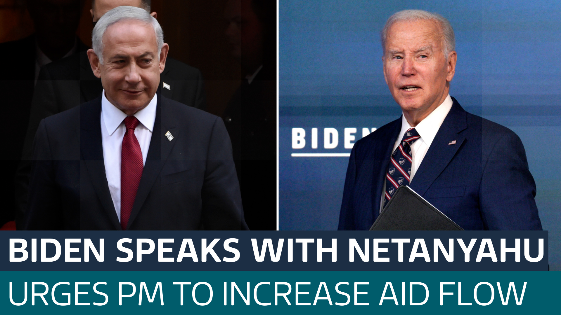 Biden Urges Netanyahu To 'immediately And Significantly' Increase Aid ...