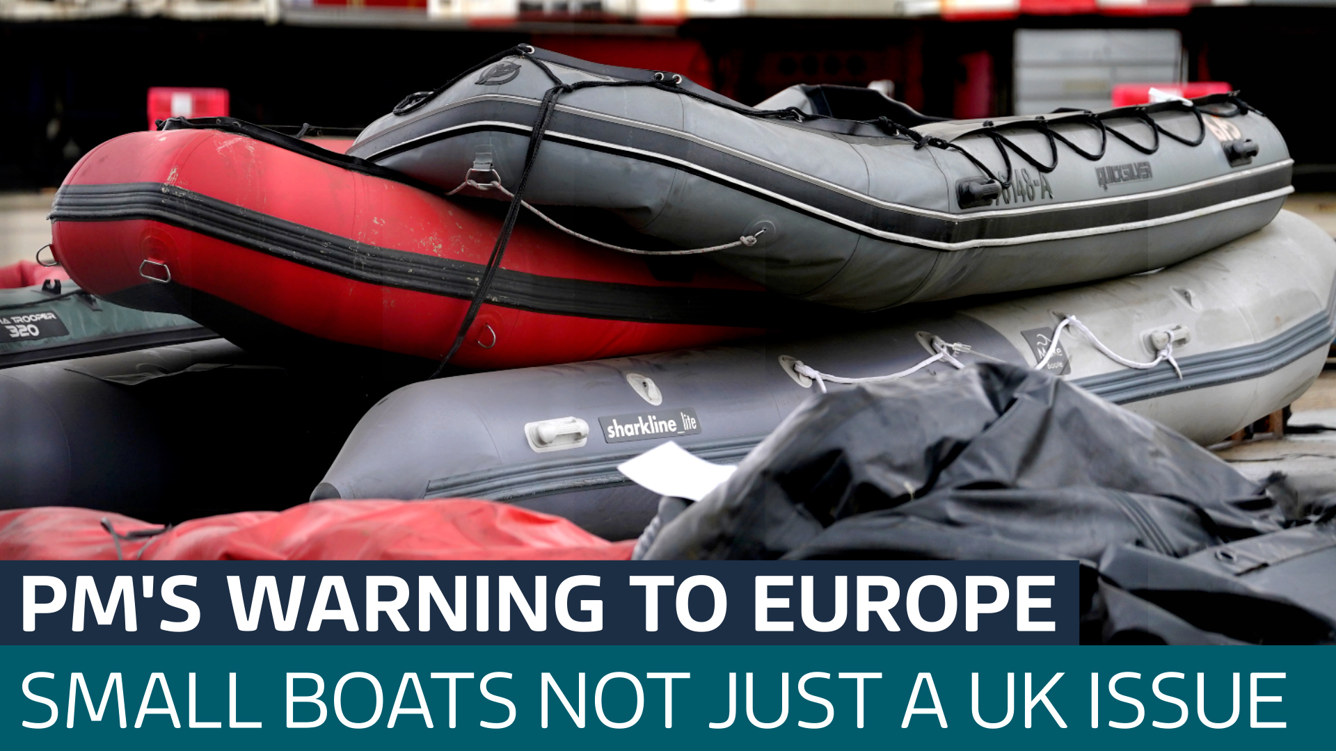 Prime Minister's Warning To Europe: Small Boats Issue Is Not Just A UK ...