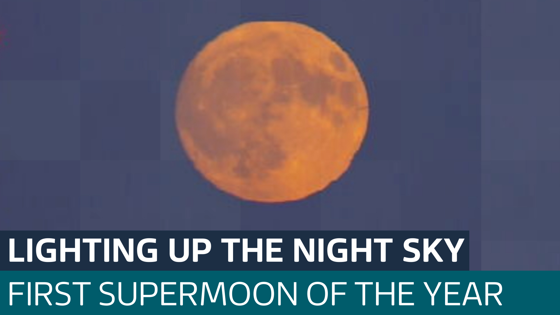 First supermoon of the year expected to rise Latest From ITV News