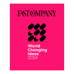 2024 Fast Company World Changing Ideas - thumbnail