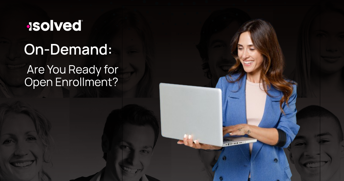 Isolved Direct Form Open Enrollment Guide: What Employers and Employees Need to Know ...