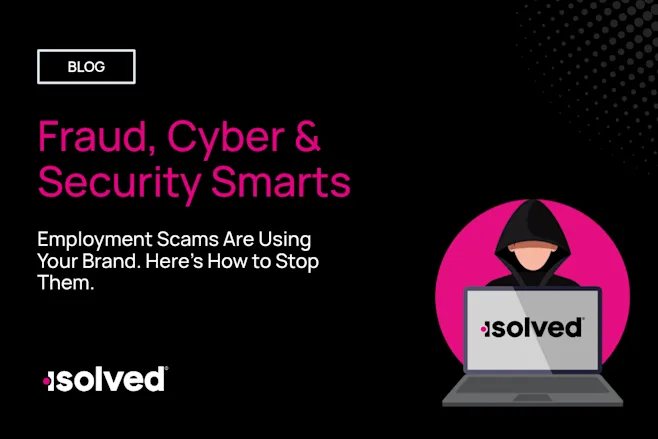 Learn how employment scams put your brand at risk. Tactics used to impersonate employers, how scams impact hiring, and steps to protect your organization.