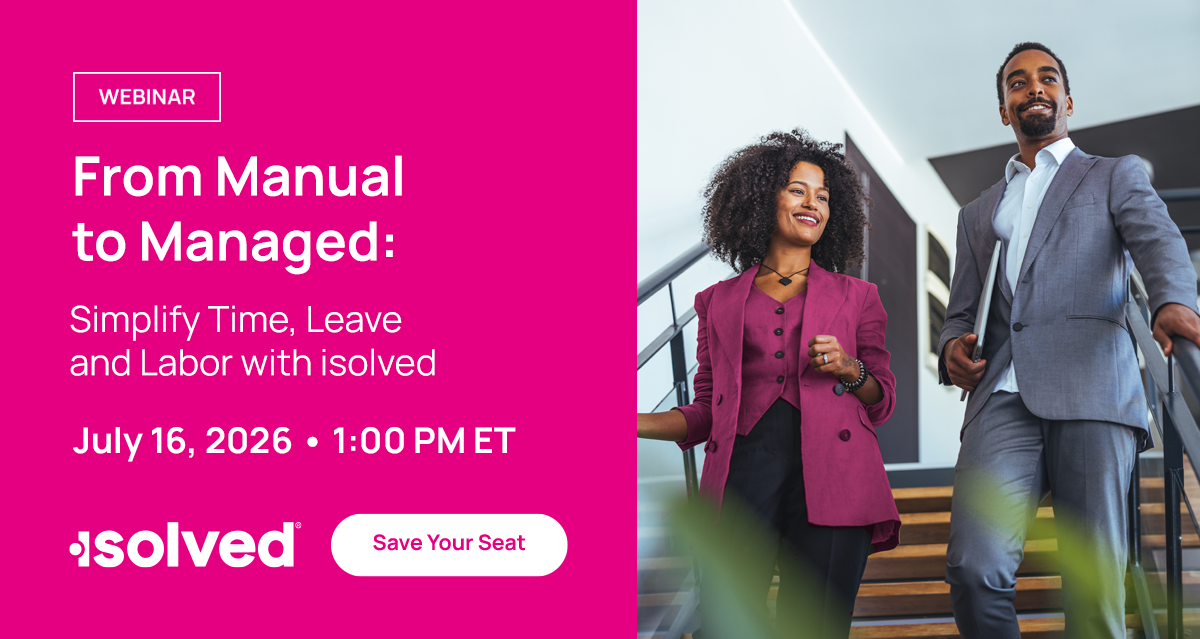 Isolved Time Workforce Management Software: Simplify Time, Leave & Labor | isolved HCM