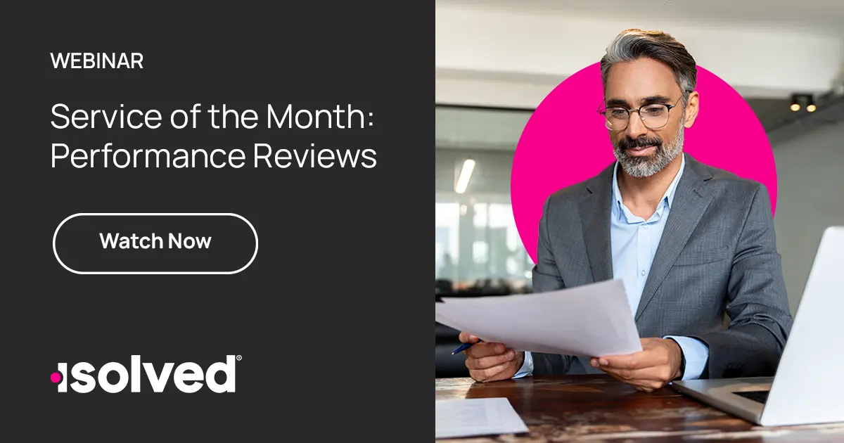 Service of the Month: Performance Reviews | isolved HCM