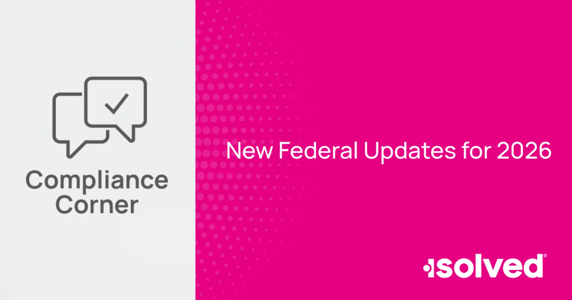 Federal Compliance Updates for HR | 2026 Wage, Benefit & Tax Changes ...