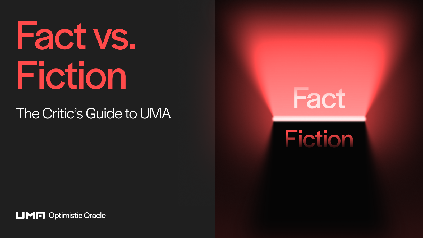 Fact vs. Fiction The Critic’s Guide to UMA