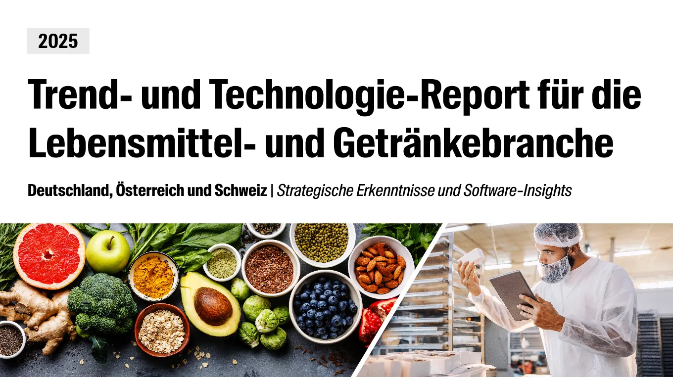 Food & Beverage 2025: Das sind die Trends für Wachstum und Effizienz!