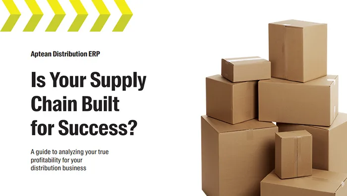 Aptean Distribution ERP Whitepaper: Is Your Supply Chain Built For Success?