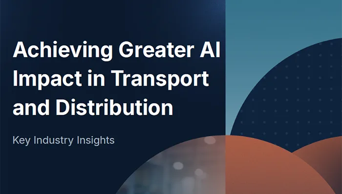 Achieving Greater AI Impact in Transport and Distribution