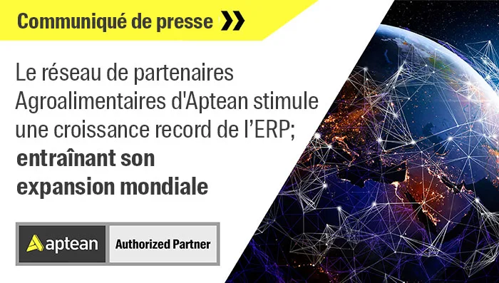 Le réseau de partenaires Agroalimentaires d'Aptean stimule une croissance record de l’ERP, entraînant son expansion mondiale
