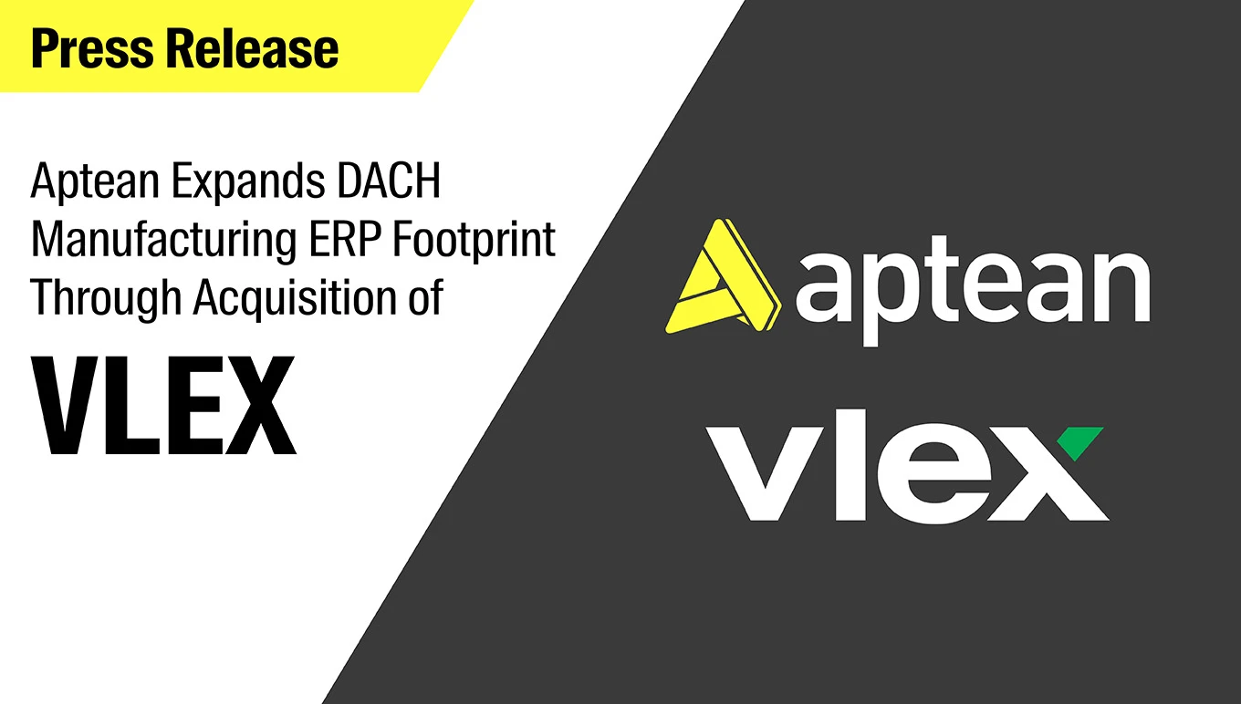 Aptean Expands DACH Manufacturing ERP Footprint Through Acquisition of VLEX