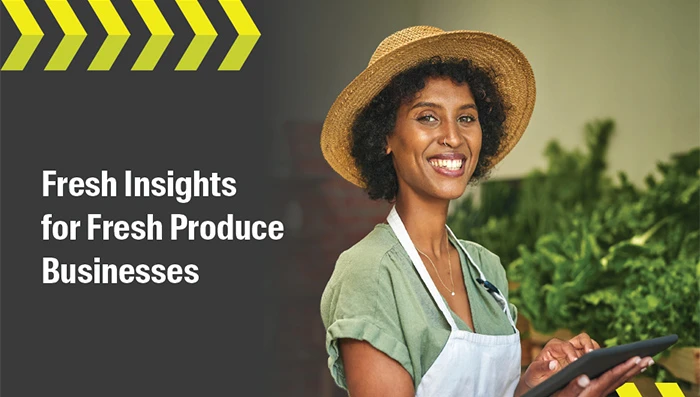 Fresh Insights for Fresh Produce Businesses