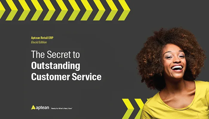 Aptean Retail ERP eBook: The Secret to Outstanding Customer Service