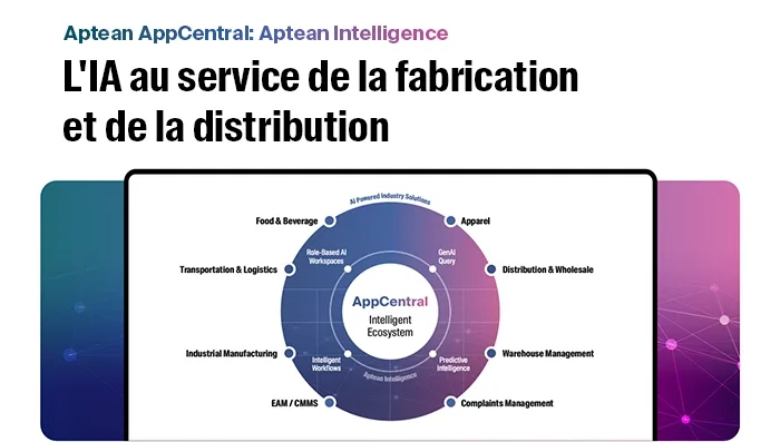 Aptean Intelligence : l'IA au service de la fabrication et de la distribution