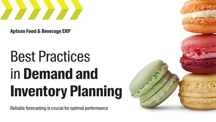 Aptean Food & Beverage ERP Whitepaper: Best Practices in Demand and Inventory Planning
