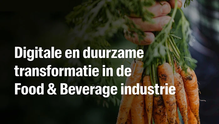 Innoveren om relevant te blijven in de F&B industrie.