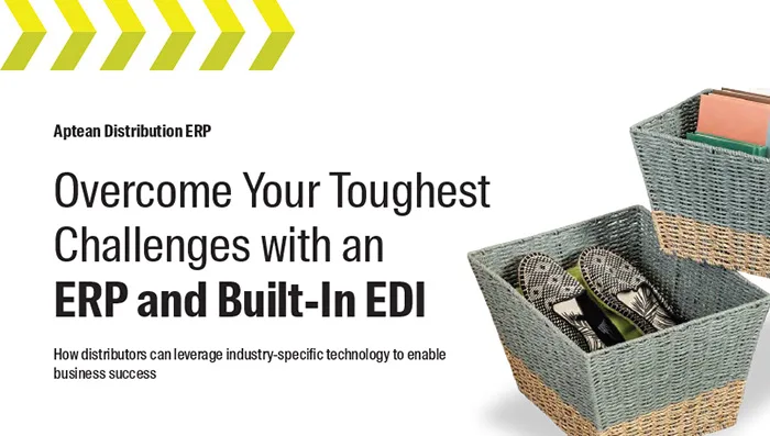 Aptean Distribution ERP Whitepaper: Your Toughest Challenges with ERP and Built-In EDI