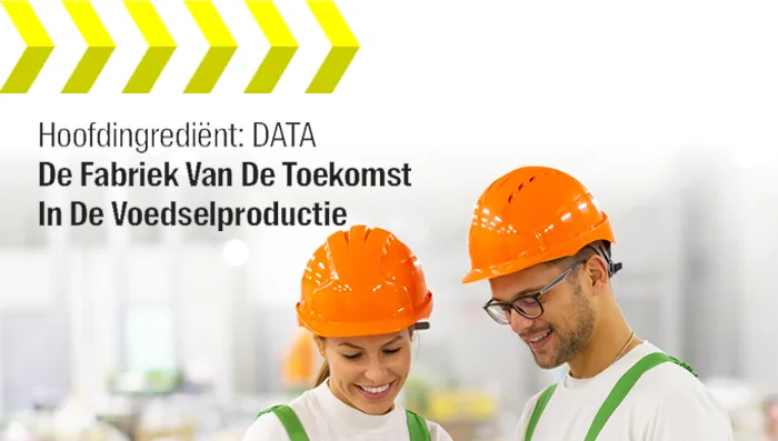 Aptean MES/WMS, Objective Edition: Hoofdingrediёnt: DATA - De Fabriek van de Toekomst