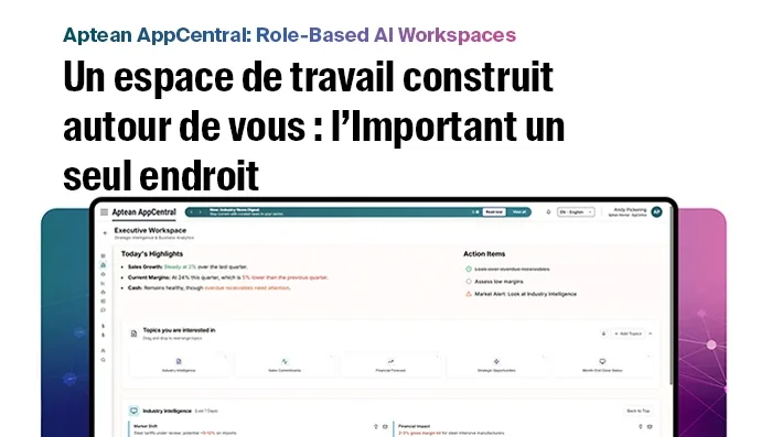 Aptean Intelligence : espaces de travail basés sur les rôles