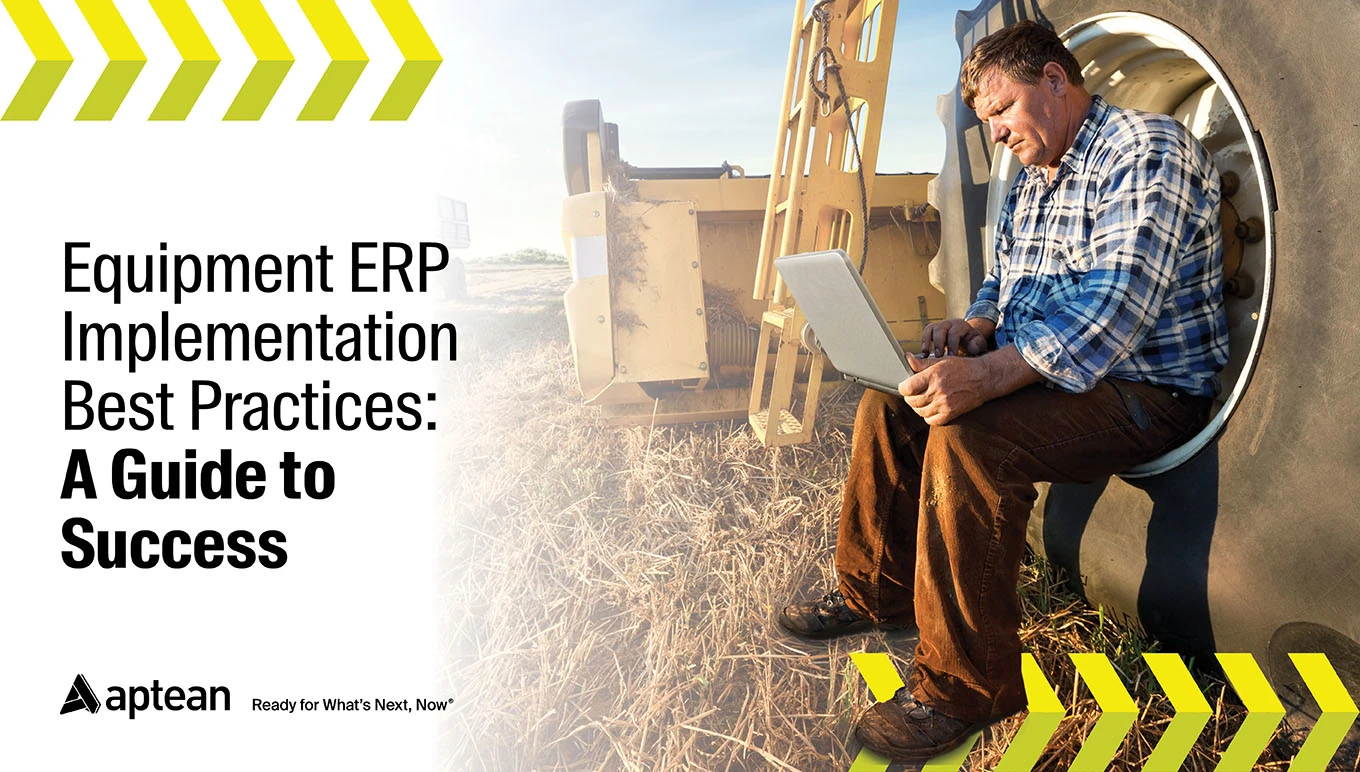 Equipment ERP Implementation Best Practices: A Guide to Success