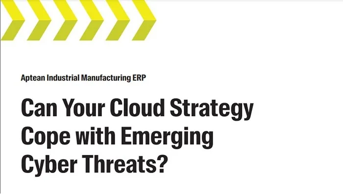 Aptean Industrial Manufacturing ERP Whitepaper: Why Saas Is Better For Your Data Security Strategy