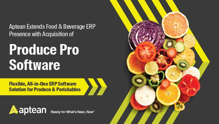 Aptean Extends Food & Beverage ERP Presence with Acquisition of Produce Pro Software
