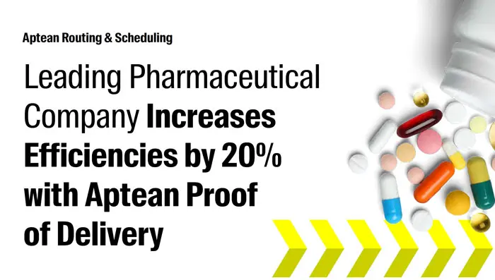 Leading Pharmaceutical Company Increases Efficiencies by 20% with Aptean Proof of Delivery