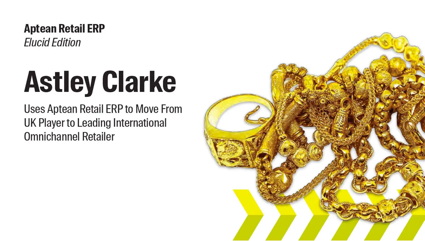 Astley Clarke, Aptean Retail ERP
