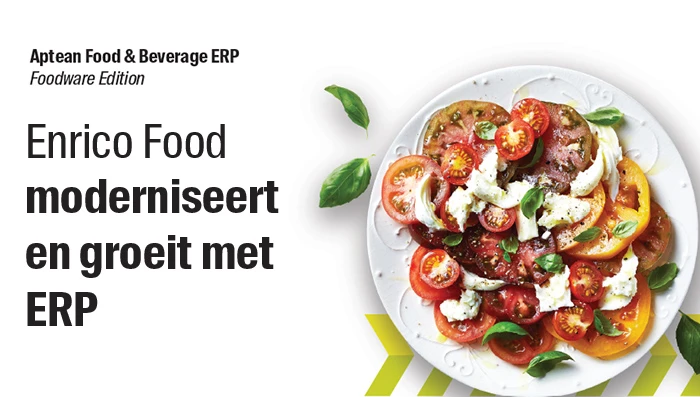 Enrico Food moderniseert en groeit met ERP