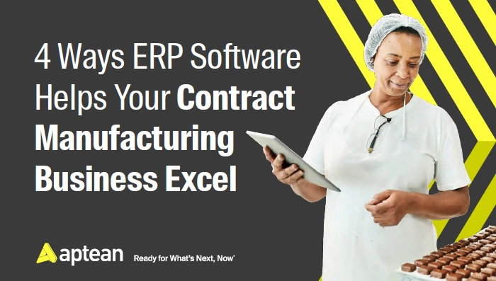 4 Ways ERP Software Helps Your Contract Manufacturing Business Excel