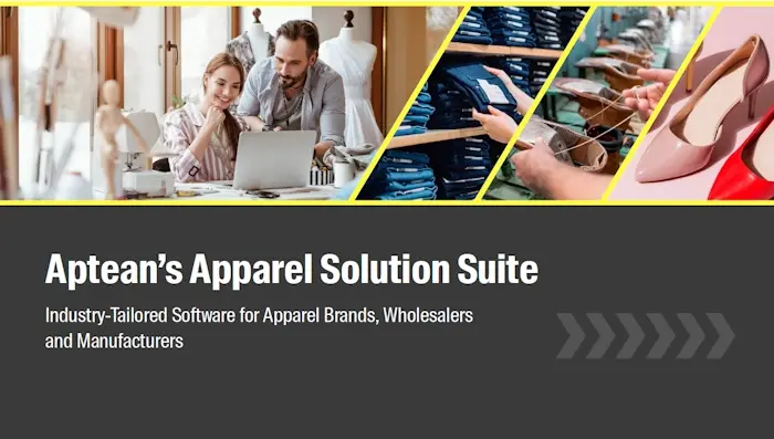 Aptean’s Apparel Solution Suite: Industry-Tailored Software for Apparel Brands, Wholesalers And Manufacturers