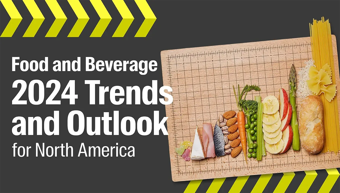 Food and Beverage 2024 Trends and Outlook