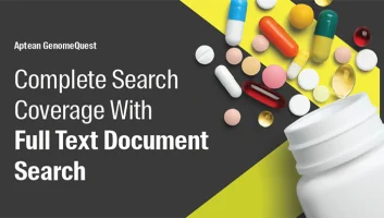 Complete Search Coverage with Full Text Document Search with Aptean GenomeQuest