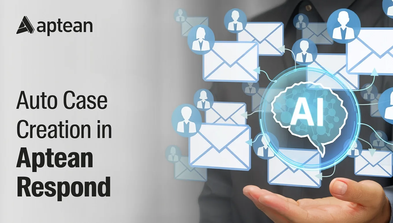 Auto Case Creation in Aptean Respond