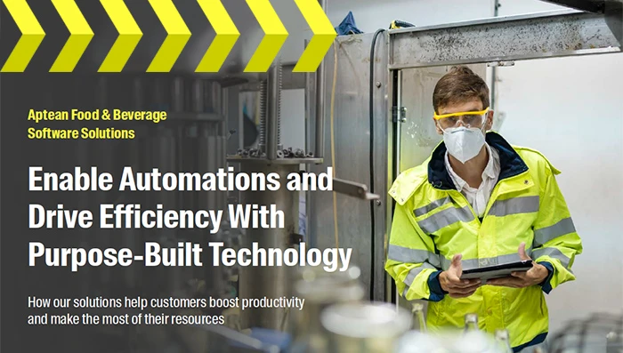 Aptean Food & Beverage eBook: Enable Automations and Drive Efficiency With Purpose-Built Technology