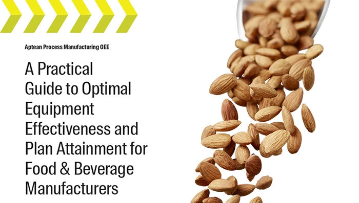 Guide to Optimal Equipment Effectiveness and Plan Attainment for Food & Beverage Manufacturers