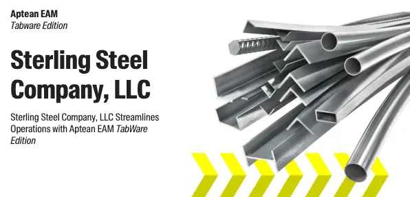 Aptean EAM Case Study: Sterling Steel Company